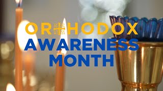 October is Orthodox Awareness Month