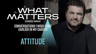 Attitude towards Failure - Reputation and Gratitude - What Matters Ep 4