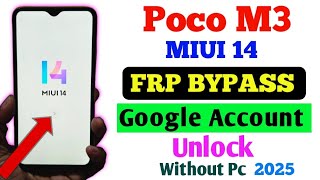 Poco M3 Miui 14 Frp Bypass | Without PC | Poco M3 Google Account Unlock 2025 Method