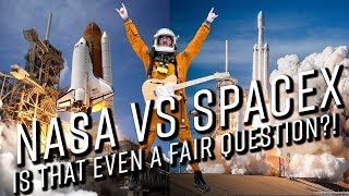 SpaceX VS NASA: Is that even a fair question?!?!