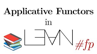 📚 APPLICATIVE FUNCTORS (Functional Programming in LEAN)