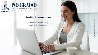 Sesión informativa del Doctorado en Psicología, modalidad en línea