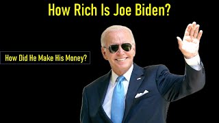 What Is Joe Biden's Net Worth in 2022? | How Rich Is President Joe Biden?