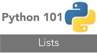 Python 101 - Lists