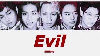 【和訳/カナルビ】Evil - SHINee