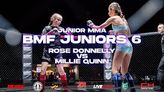 BMF Juniors 6 | Rose Donnelly vs Millie Quinn | Junior MMA