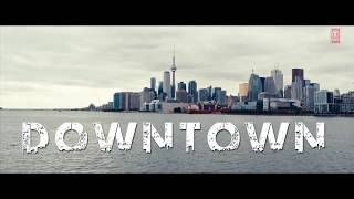 DOWNTOWN - GURU RANDHAWA | OFFICIAL MUSIC VIDEO | T-SERIES PRESENT