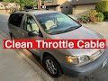 Clean Throttle Body Cables. Toyota Sienna 2000. No special tools required!