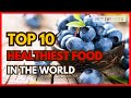 Top 10 Healthiest foods in the world #healthyfood #healthtips