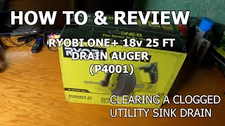 How To & Review: Ryobi One+ 18V Drain Auger P4001