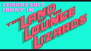 [NSFW] Leisure Suit Larry in the Land of the Lounge Lizards