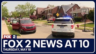 FOX 2 News at 10 | May 18, 2023