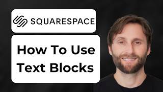 How to Use Text Blocks Squarespace Fluid Engine [2026 Guide]