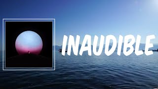 Inaudible (Lyrics) - Manchester Orchestra