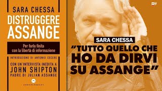Sara Chessa: "La persecuzione subita da Assange dovuta anche ad interessi economici"