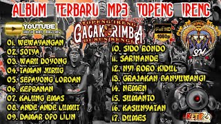 🔥ALBUM TERBARU MP3 TOPENG IRENG||GAGAK RIMBA