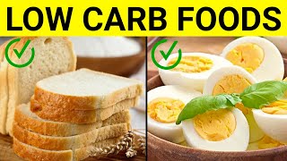 Low Carb : 15 Low Carb Foods You Need To Eat  | ( Low Carb Diet ) | Carbs Food List
