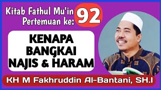 [ FIQIH ] Kajian Kitab Fathul Muin (EPS92) - Hukum Bangkai | KH Fakhruddin Al Bantani