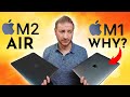 Why is this still around? | M2 vs M1 MacBook Air