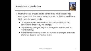 Ch9: Software Evolution: 2- Software Maintenance
