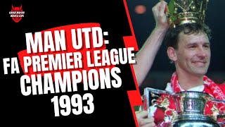 Man Utd - FA Premier League Champions 1993