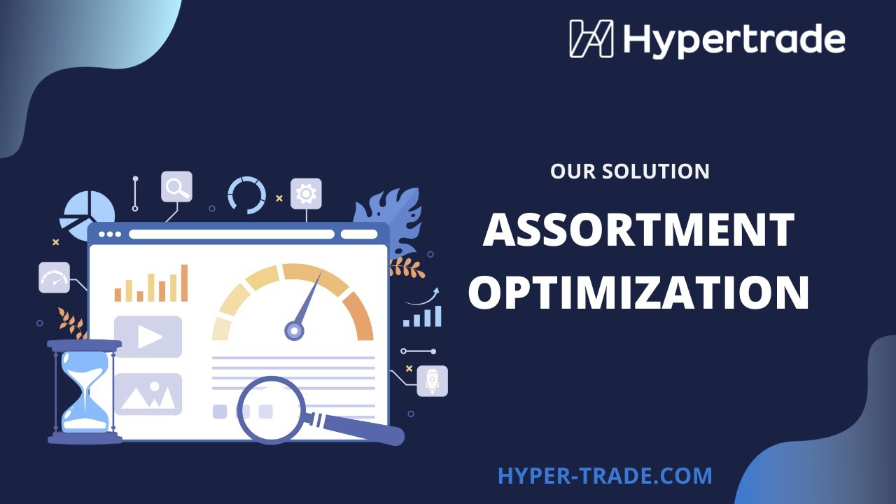 Assortment Optimization Hypertrade Ai Driven Solution Youtube