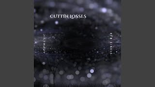 Cuttin Losses (feat. Mr. Uknown, Tan char Chan \u0026 French Quarter P)