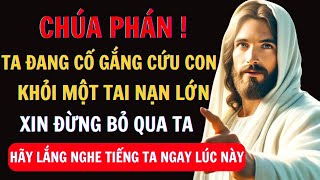 Chúa Phán – HÃY CẢNH GIÁC – TA ĐANG CỐ CỨU CON KHỎI👆Thông Điệp Từ Chúa