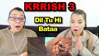 TEACHERS REACT | KRRISH 3 - "DIL TU HI BATAA" | Hrithik Roshan, Kangana Ranaut