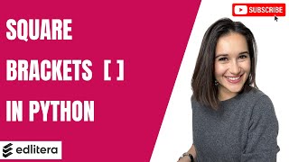 How to Use Square Brackets in Python