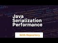 java serialization performance