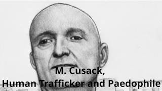 CEO, MICHAEL CUSACK THE HUMAN TRAFFICKER