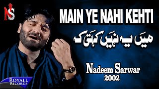 Nadeem Sarwar | Main Yeh Nahi Kehti | 2002