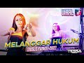 MELANGGAR HUKUM X DIPUTUSIN PACARMU NO COMMENT SINGLE FUNKOT VIRAL TIKTOK 2022 BY DJ TESSA MORENA