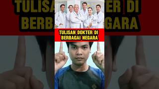 INILAH TULISAN DOKTER DI BERBAGAI NEGARA #shorts #short #shortvideo