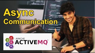 Unlock the Power of Async Communication with ActiveMQ | Explained Simply!