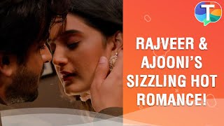 Ajooni and Rajveer’s HOT romance as he tends to her wounds | Ajooni update