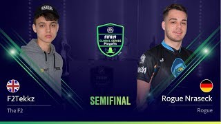 F2Tekkz vs Rogue NRaseck - Semifinal - FIFA 19 Global Series Xbox Playoffs
