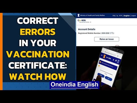 Covid-19: Correct errors in your vaccination certificate via the CoWin portal Watch video