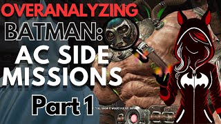Overanalyzing Batman: Arkham City Side Missions Part 1