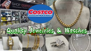 BIG SAVINGS ON QUALITY COLLECTION OF JEWELRIES AND WATCHES AT COSTCO* GOLD* DIAMOND*