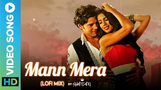 MANN MERA (Lofi Mix) by Shantanu 💖 | Latest Lofi Song 2022 | Gajendra Verma | Tabel No. 21