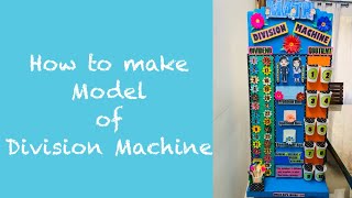 Model of Division Machine