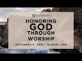 Honoring God through Worship and Prayer (September 3, 2023)