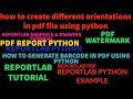 REPORTLAB|REPORTLAB PYTHON TUTORIAL|How To Create Orientations In Pdf Using Python|PART:49