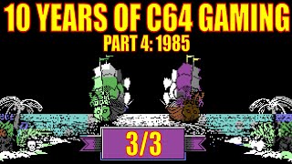 10 Years of C64 Gaming Part 4: 1985 (ep. 3 of 3)