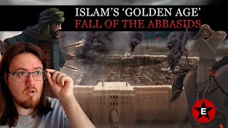 History Student Reacts to Islam's 'Golden Age': Fall of the Abbasids by Epic History TV