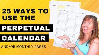 25 WAYS TO USE A PERPETUAL CALENDAR \u0026 MONTHLY PAGES - COLLAB WITH @TheEnchantedPlanner