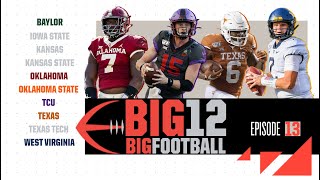 Championship Game Spots Can Be Clinched This Weekend | Big 12 Big Football, S3 E13