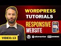 How to Create a Responsive WordPress Website using Elementor | Optimize Website For Mobile | #13